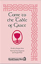 Come to the Table of Grace SATB choral sheet music cover